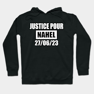 JUSTICE POUR NAHEL Hoodie